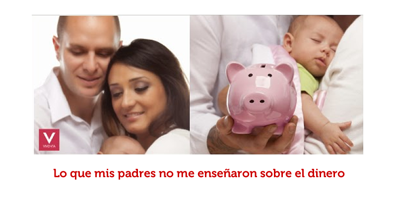 Featured image for “Lo que mis padres no me enseñaron sobre el dinero”